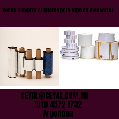 Donde comprar etiquetas para ropa en monserrat