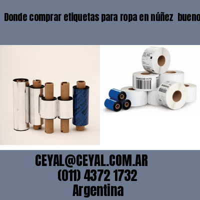 Donde comprar etiquetas para ropa en núñez  buenos aires
