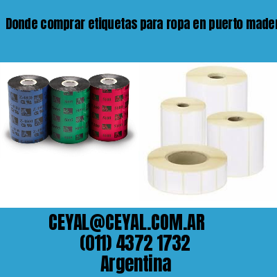 Donde comprar etiquetas para ropa en puerto madero