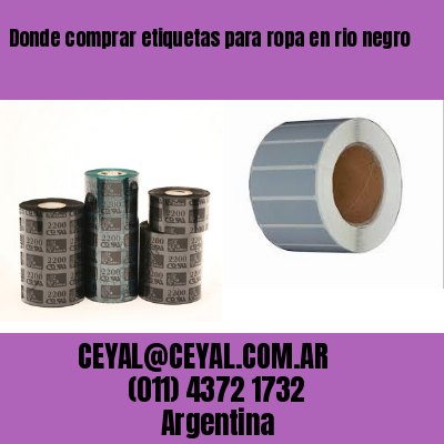 Donde comprar etiquetas para ropa en rio negro