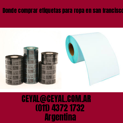 Donde comprar etiquetas para ropa en san francisco solano