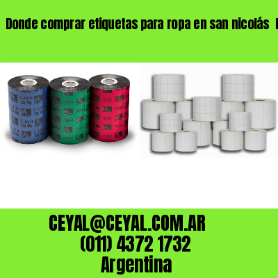 Donde comprar etiquetas para ropa en san nicolás  buenos aires