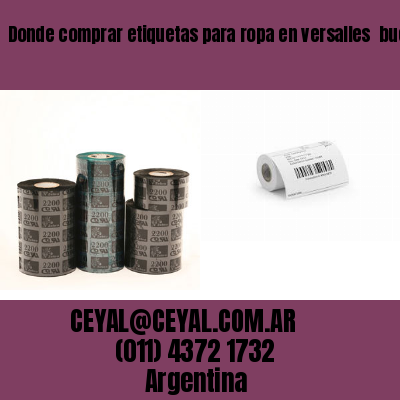 Donde comprar etiquetas para ropa en versalles  buenos aires