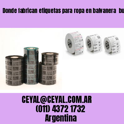 Donde fabrican etiquetas para ropa en balvanera  buenos aires