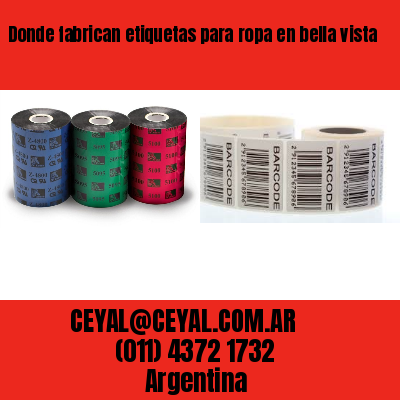 Donde fabrican etiquetas para ropa en bella vista