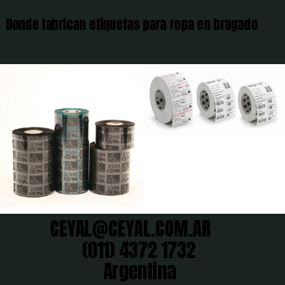 Donde fabrican etiquetas para ropa en bragado