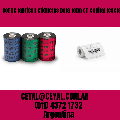Donde fabrican etiquetas para ropa en capital federal