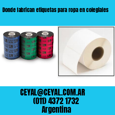 Donde fabrican etiquetas para ropa en colegiales