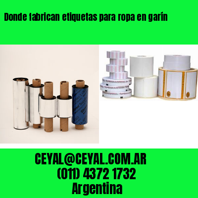 Donde fabrican etiquetas para ropa en garín