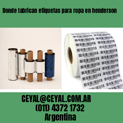 Donde fabrican etiquetas para ropa en henderson