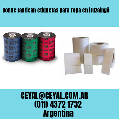 Donde fabrican etiquetas para ropa en ituzaingó