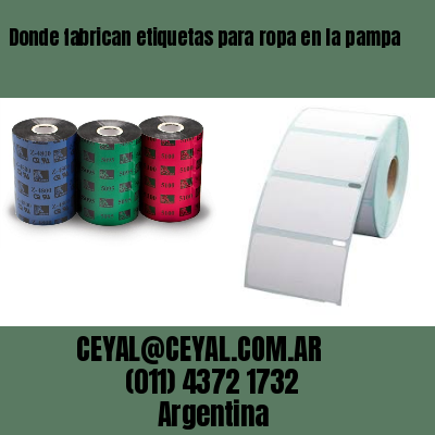 Donde fabrican etiquetas para ropa en la pampa