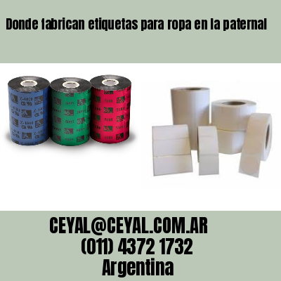 Donde fabrican etiquetas para ropa en la paternal