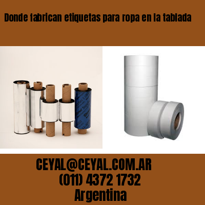 Donde fabrican etiquetas para ropa en la tablada