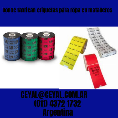 Donde fabrican etiquetas para ropa en mataderos