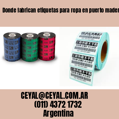 Donde fabrican etiquetas para ropa en puerto madero  buenos aires