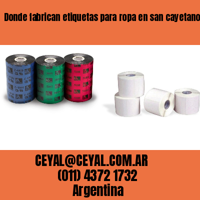 Donde fabrican etiquetas para ropa en san cayetano