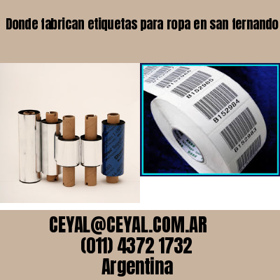 Donde fabrican etiquetas para ropa en san fernando