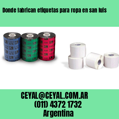 Donde fabrican etiquetas para ropa en san luis