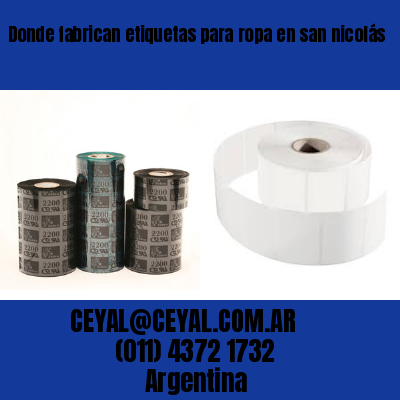 Donde fabrican etiquetas para ropa en san nicolás
