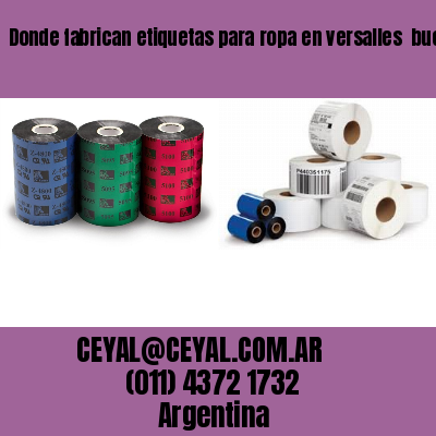 Donde fabrican etiquetas para ropa en versalles  buenos aires