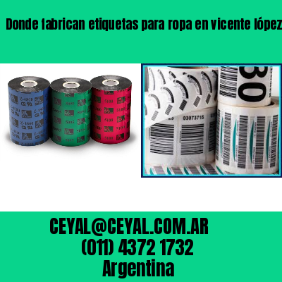 Donde fabrican etiquetas para ropa en vicente lópez
