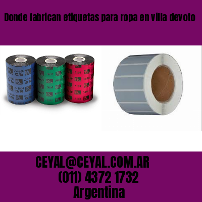 Donde fabrican etiquetas para ropa en villa devoto