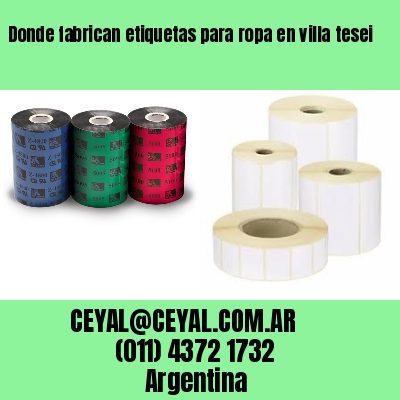 Donde fabrican etiquetas para ropa en villa tesei