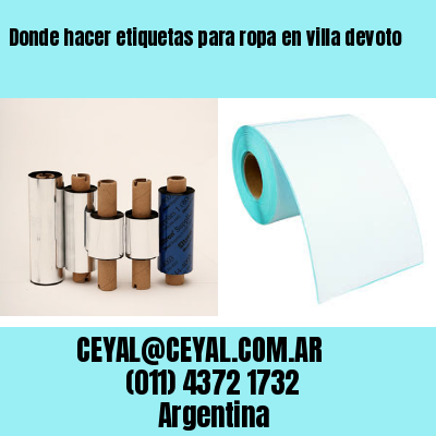 Donde hacer etiquetas para ropa en villa devoto