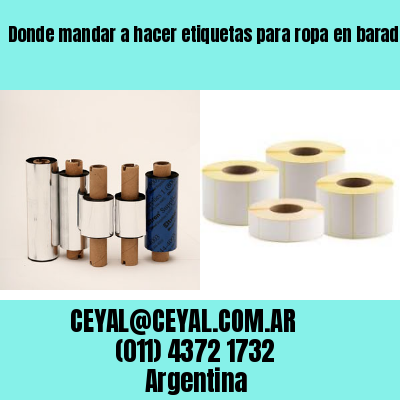 Donde mandar a hacer etiquetas para ropa en baradero