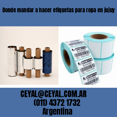 Donde mandar a hacer etiquetas para ropa en jujuy