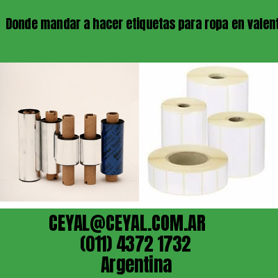 Donde mandar a hacer etiquetas para ropa en valentin alsina. veinticinco de mayo