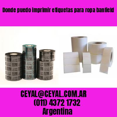 Donde puedo imprimir etiquetas para ropa banfield