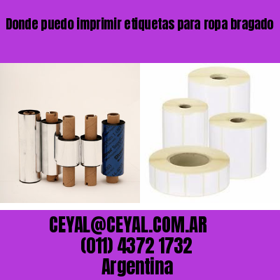 Donde puedo imprimir etiquetas para ropa bragado