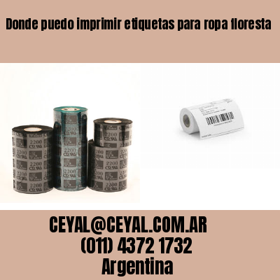 Donde puedo imprimir etiquetas para ropa floresta