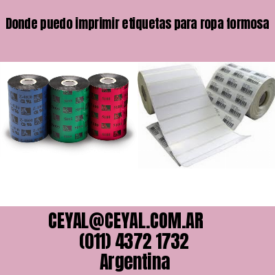 Donde puedo imprimir etiquetas para ropa formosa