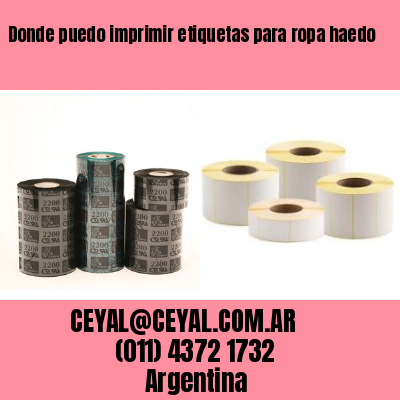 Donde puedo imprimir etiquetas para ropa haedo
