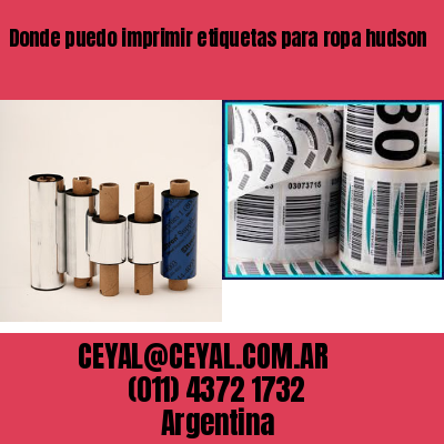 Donde puedo imprimir etiquetas para ropa hudson