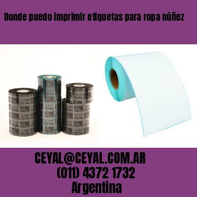 Donde puedo imprimir etiquetas para ropa núñez
