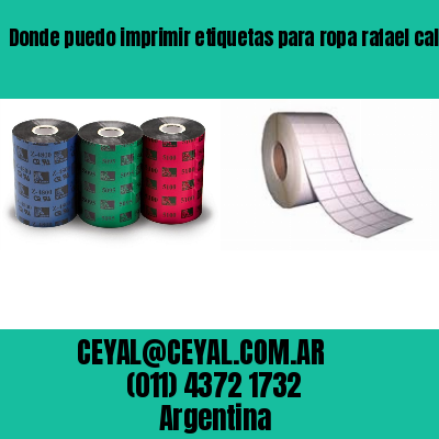 Donde puedo imprimir etiquetas para ropa rafael calzada