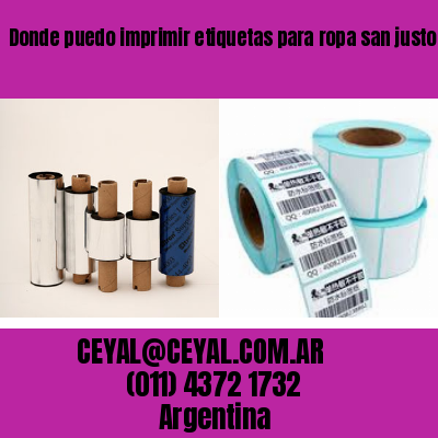 Donde puedo imprimir etiquetas para ropa san justo