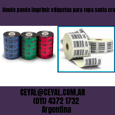Donde puedo imprimir etiquetas para ropa santa cruz