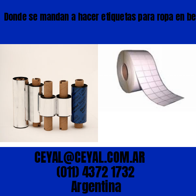 Donde se mandan a hacer etiquetas para ropa en belgrano  buenos aires