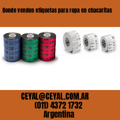 Donde venden etiquetas para ropa en chacaritas