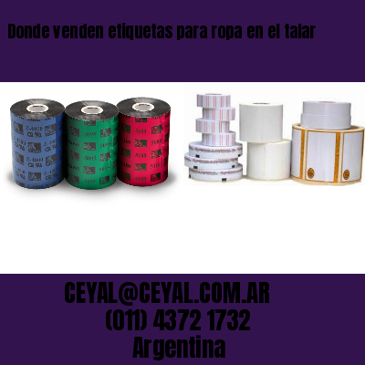 Donde venden etiquetas para ropa en el talar