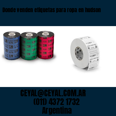 Donde venden etiquetas para ropa en hudson