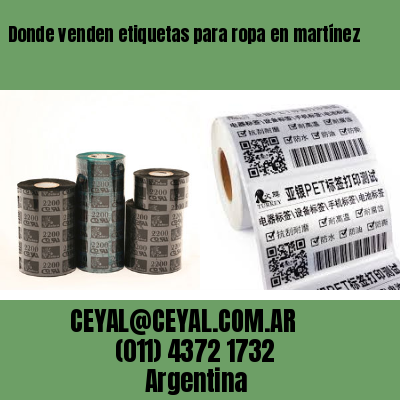 Donde venden etiquetas para ropa en martínez