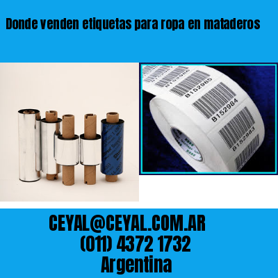 Donde venden etiquetas para ropa en mataderos