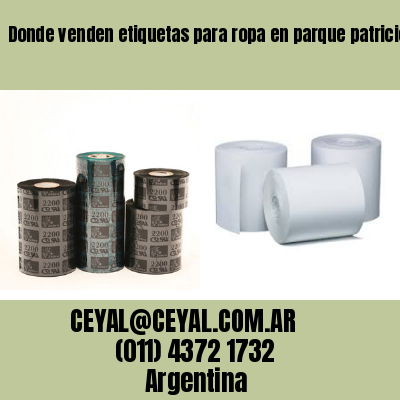 Donde venden etiquetas para ropa en parque patricios  buenos aires