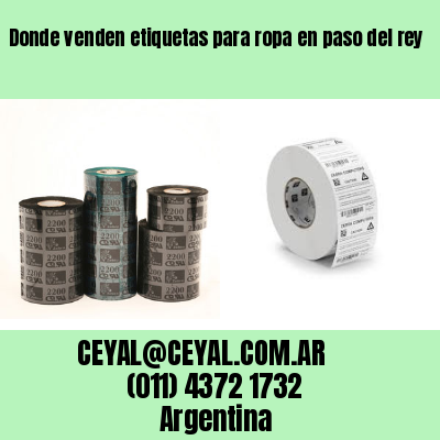 Donde venden etiquetas para ropa en paso del rey